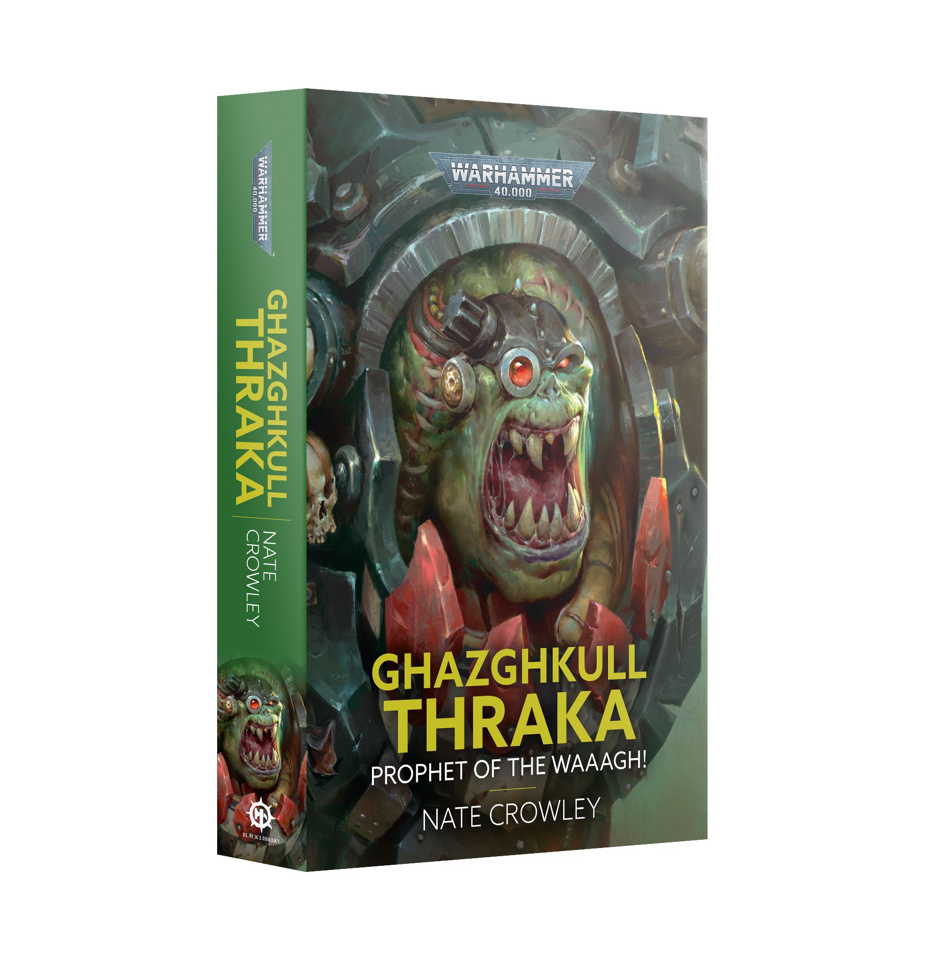 Ghazghkull Thraka Prophet of the Waaagh! Novel