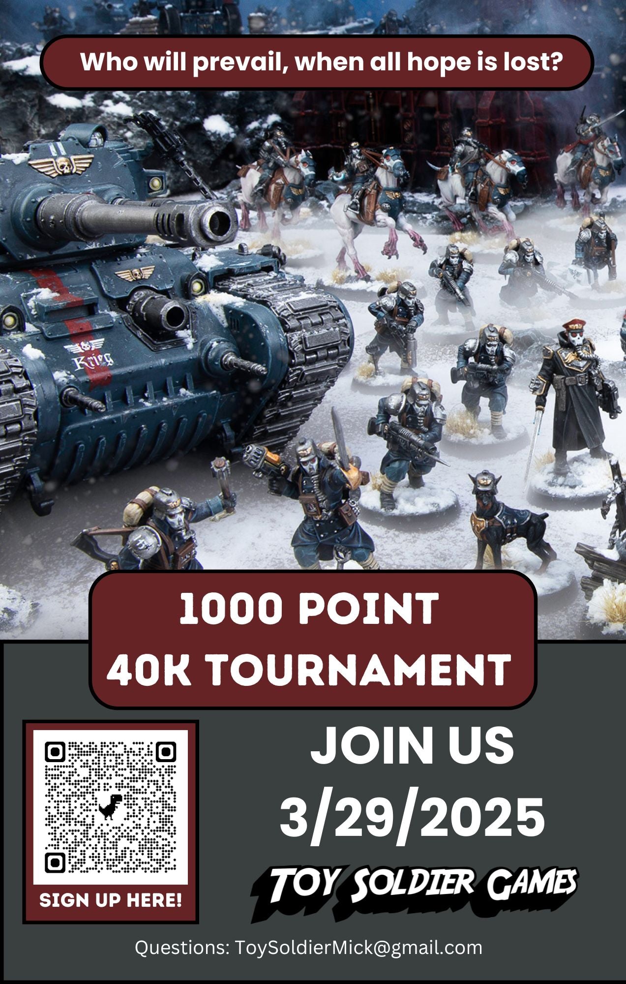 Toy Soldier 1000 pt 40K Tournament 3/29/2025
