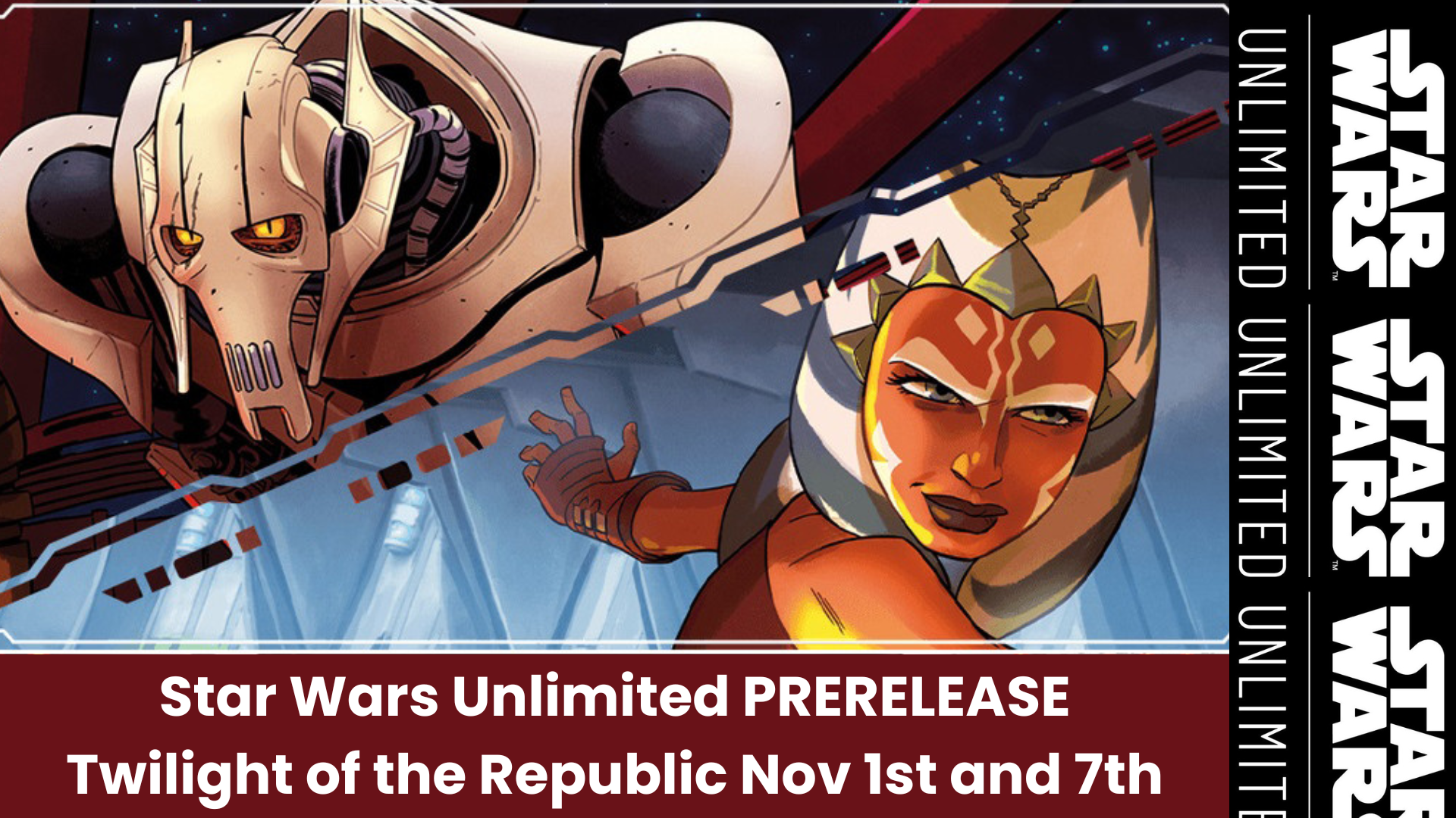 Twilight of the Republic SWU Prerelease Nov 1st