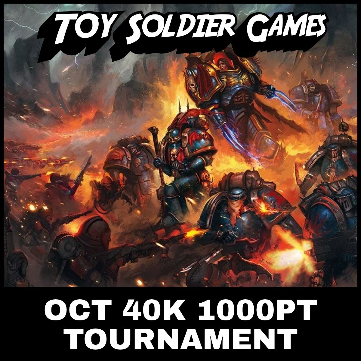 Toy Soldier 40K 1000pt Tournament October 24 2026